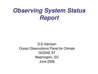 Observing System Status Report