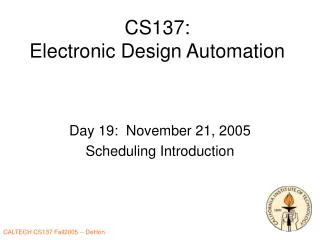 CS137: Electronic Design Automation