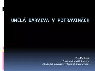 um l barviva v potravin ch
