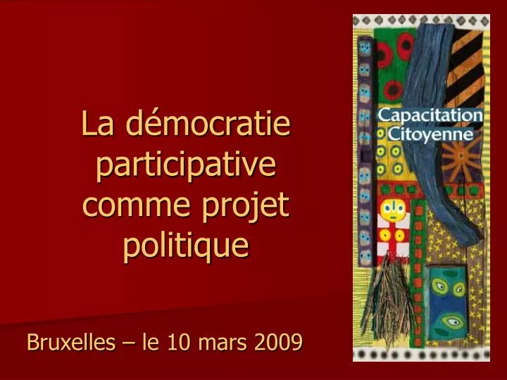 la d mocratie participative comme projet politique