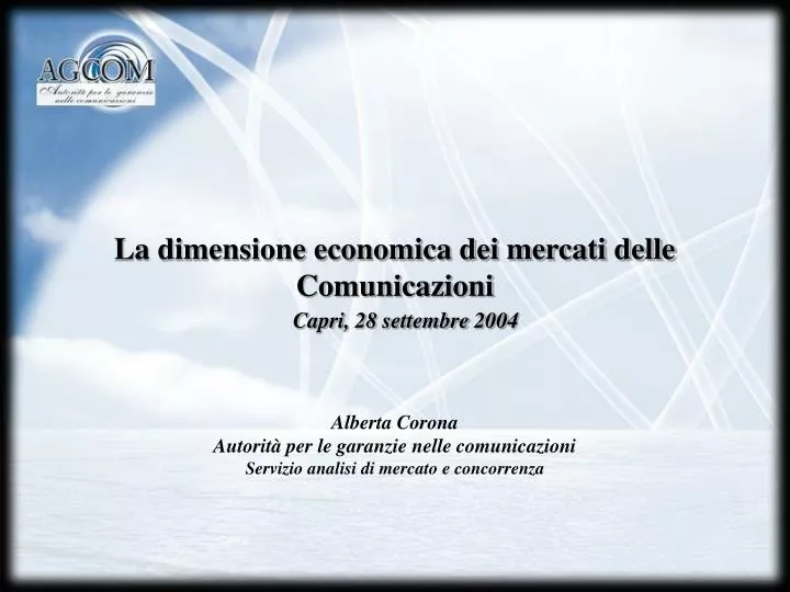 la dimensione economica dei mercati delle comunicazioni