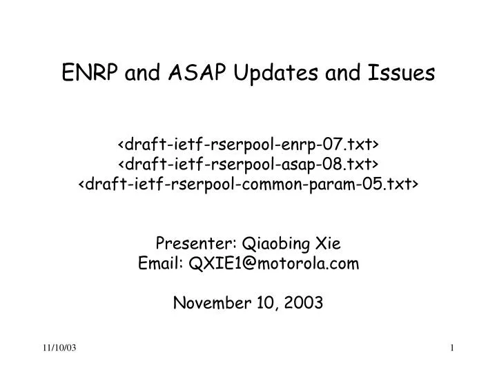 enrp and asap updates and issues