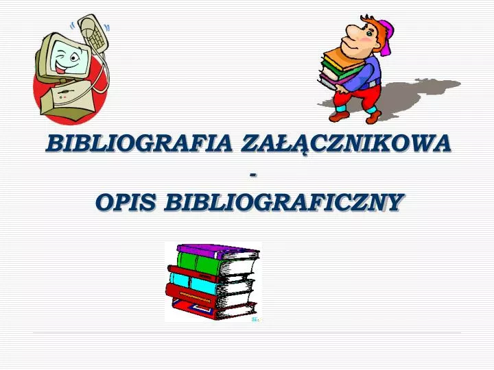 bibliografia za cznikowa opis bibliograficzny