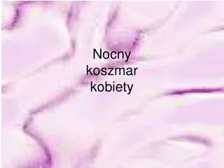 nocny koszmar kobiety