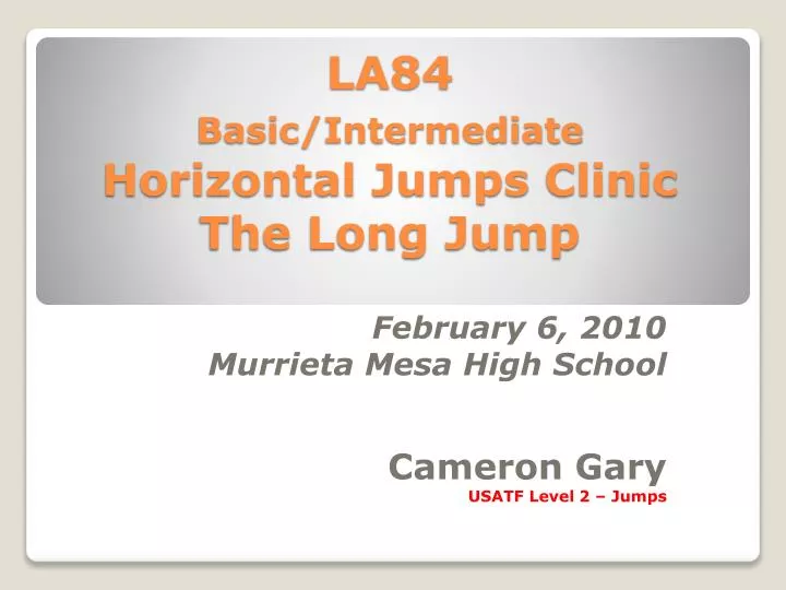 la84 basic intermediate horizontal jumps clinic the long jump