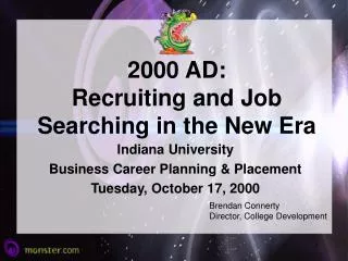 2000 AD: Recruiting and Job Searching in the New Era