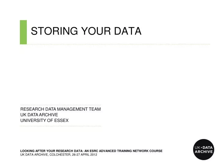 storing your data