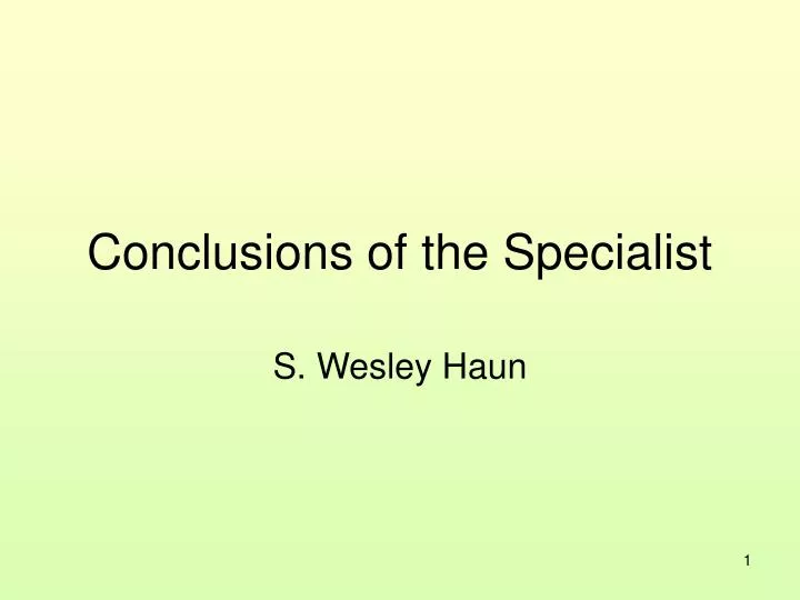 conclusions of the specialist