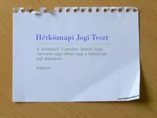 a k vetkez 3 percben kider l hogy mennyire vagy otthon vagy a h tk znapi jogi dolgokban kattints