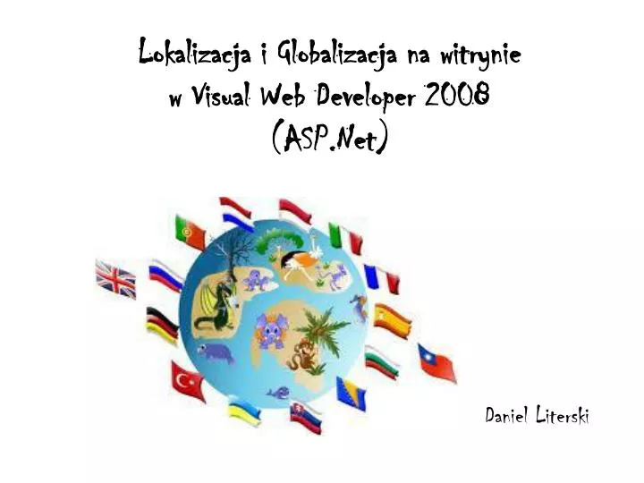 lokalizacja i globalizacja na witrynie w visual web developer 2008 asp net