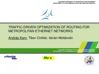 TRAFFIC-DRIVEN OPTIMIZATION OF ROUTING FOR METROPOLITAN ETHERNET NETWORKS