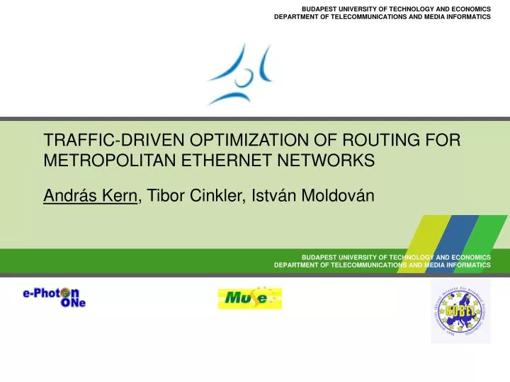 traffic driven optimization of routing for metropolitan ethernet networks
