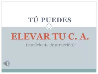 elevar tu c a