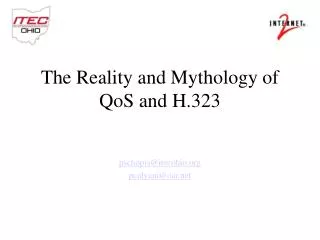 The Reality and Mythology of QoS and H.323