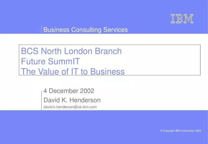 bcs north london branch future summit the value of it to business