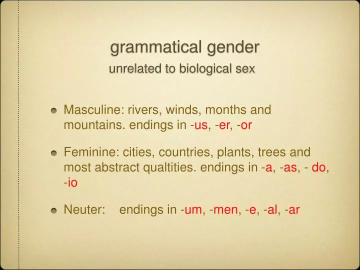 grammatical gender unrelated to biological sex