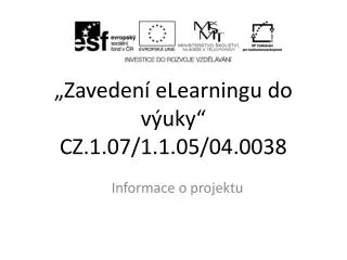 zaveden elearningu do v uky cz 1 07 1 1 05 04 0038