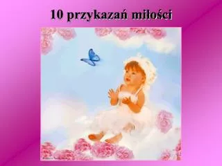 10 przykaza mi o ci