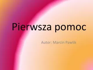 pierwsza pomoc