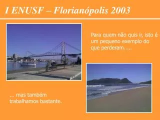 i enusf florian polis 2003