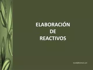 elaboraci n de reactivos