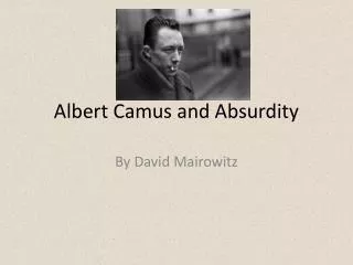 Albert Camus and Absurdity