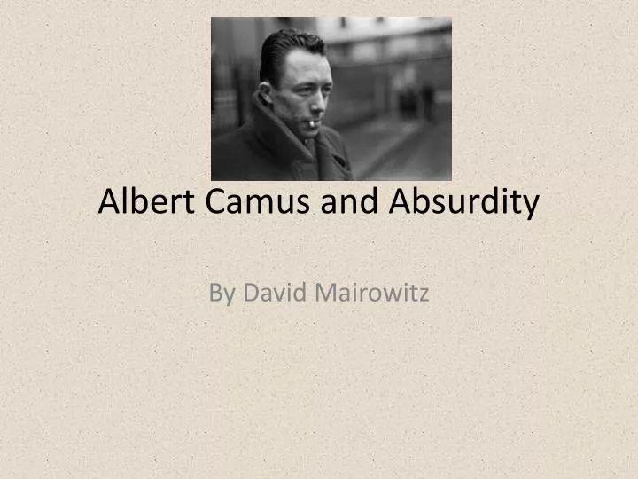 albert camus and absurdity