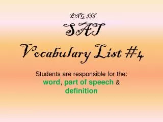 ENG III SAT Vocabulary List #4