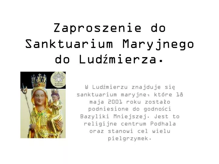 zaproszenie do sanktuarium maryjnego do lud mierza