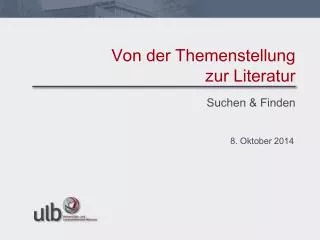 von der themenstellung zur literatur