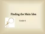Finding the Main Idea - slide 1
