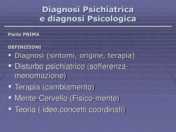diagnosi psichiatrica e diagnosi psicologica
