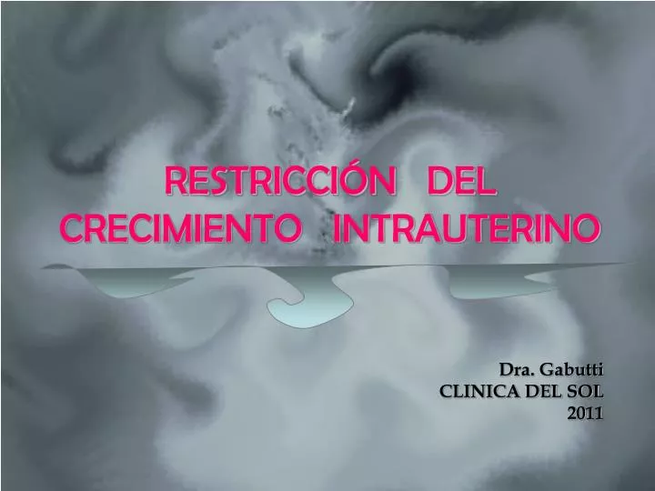 restricci n del crecimiento intrauterino