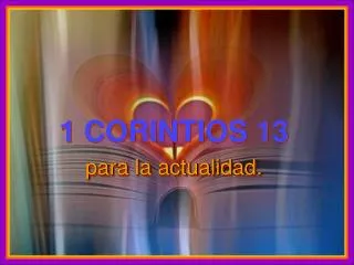 1 corintios 13 para la actualidad