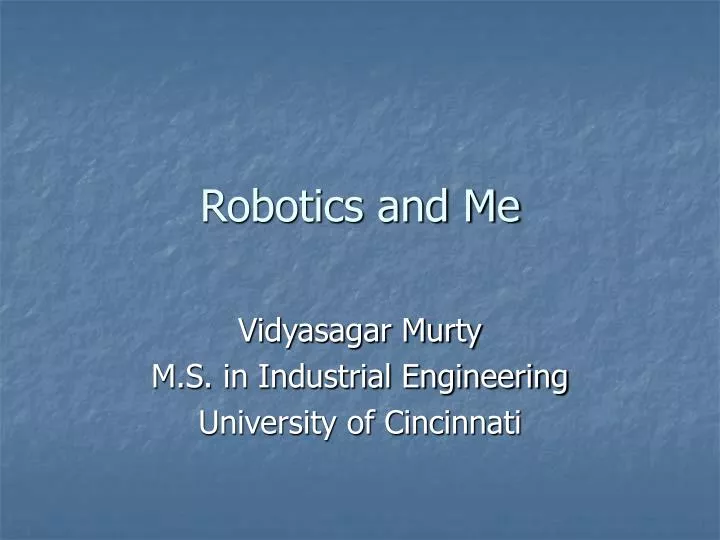 robotics and me