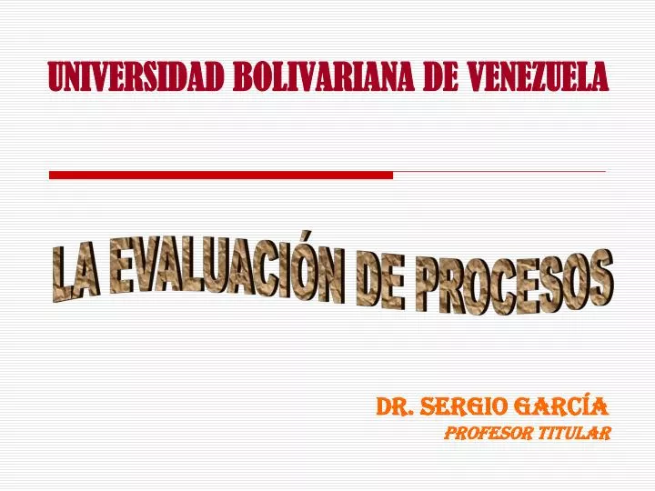 universidad bolivariana de venezuela dr sergio garc a profesor titular