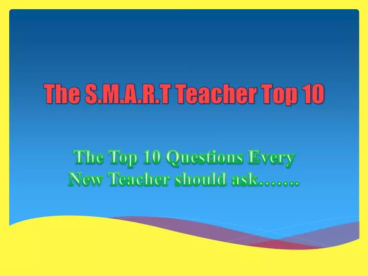 the s m a r t teacher top 10