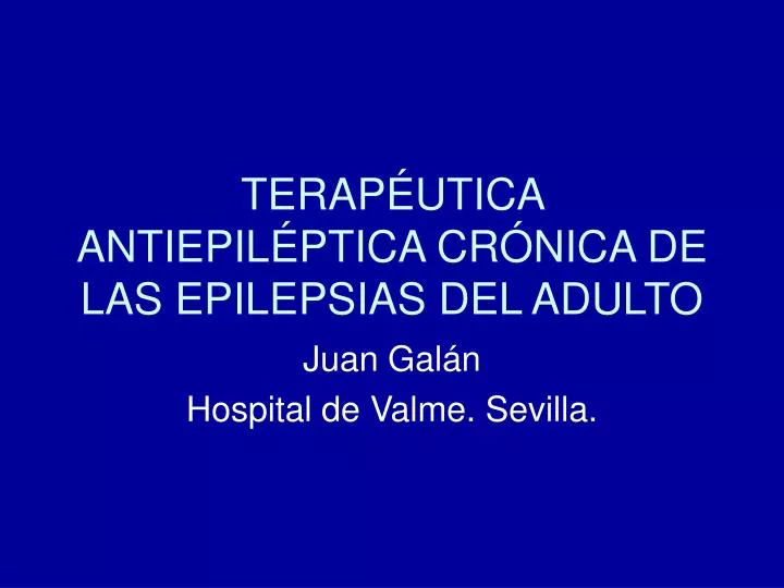 terap utica antiepil ptica cr nica de las epilepsias del adulto