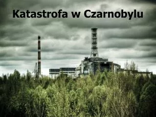 katastrofa w czarnobylu