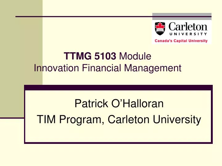 ttmg 5103 module innovation financial management