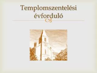 templomszentel si vfordul