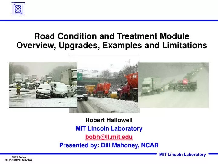 road condition and treatment module overview upgrades examples and limitations