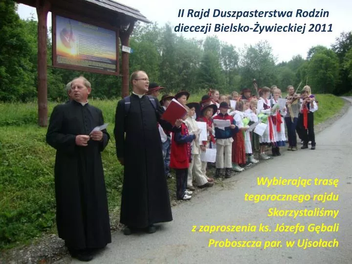 ii rajd duszpasterstwa rodzin diecezji bielsko ywieckiej 2011