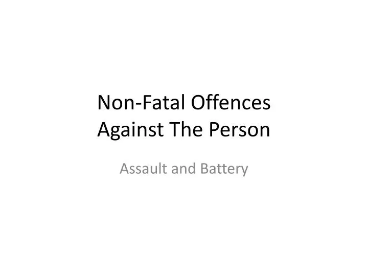 non fatal offences against the person