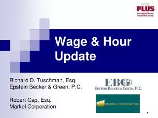 Wage &amp; Hour Update