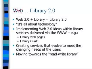 Web …Library 2.0