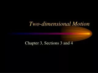 Two-dimensional Motion