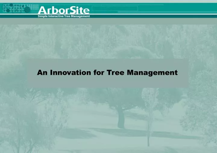 an innovation for tree management