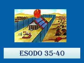 esodo 35 40
