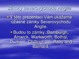 z mky severov chodu anglie